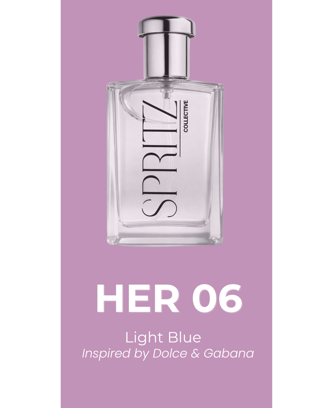 HER 06 - Light Blue - inspired by Dolce & Gabana