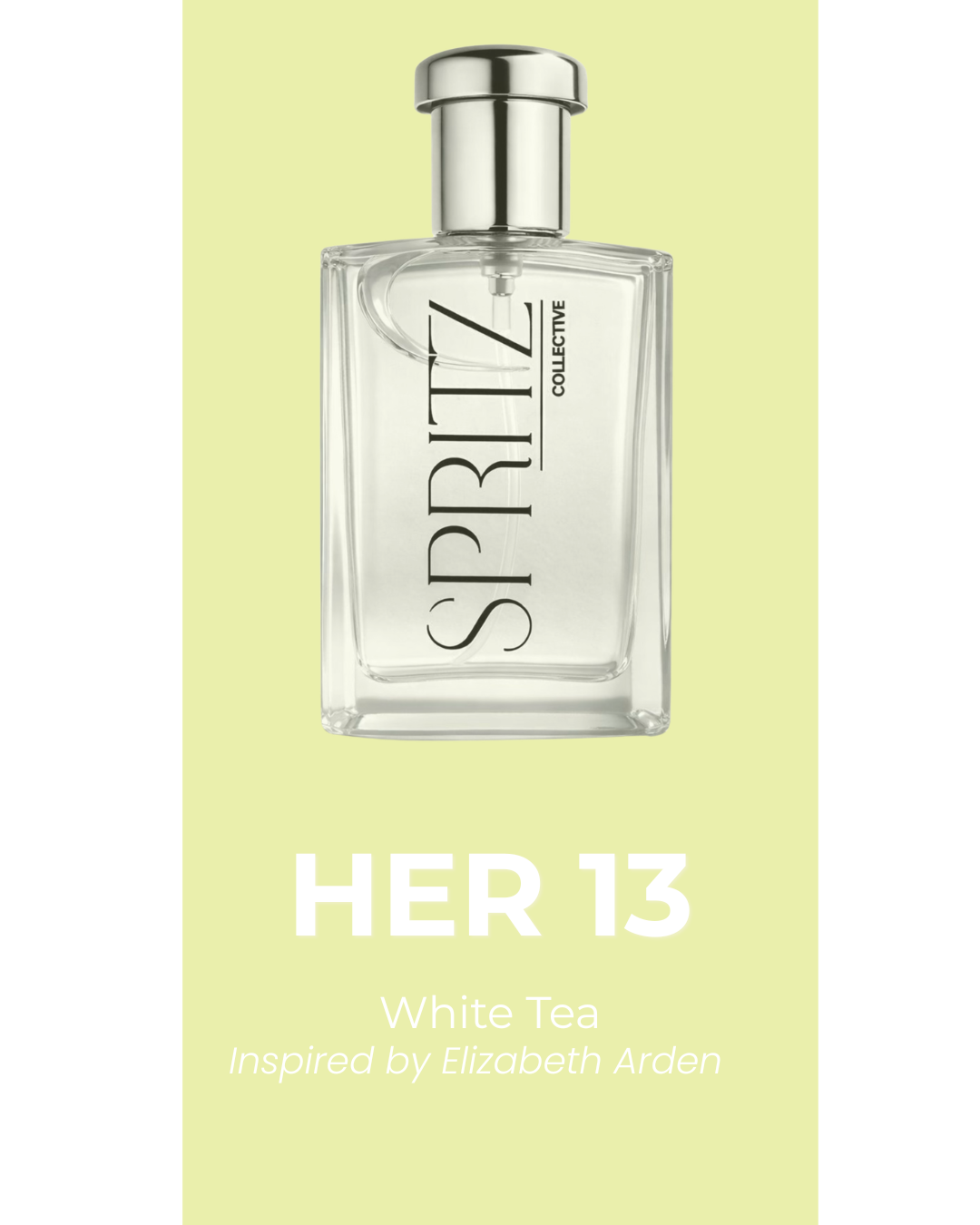HER 13 - White Tea inspired by Elizabeth Arden