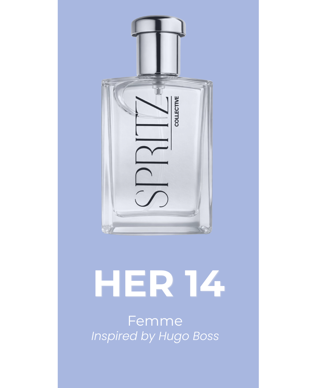 HER 14 -Femme inspired by Hugo Boss